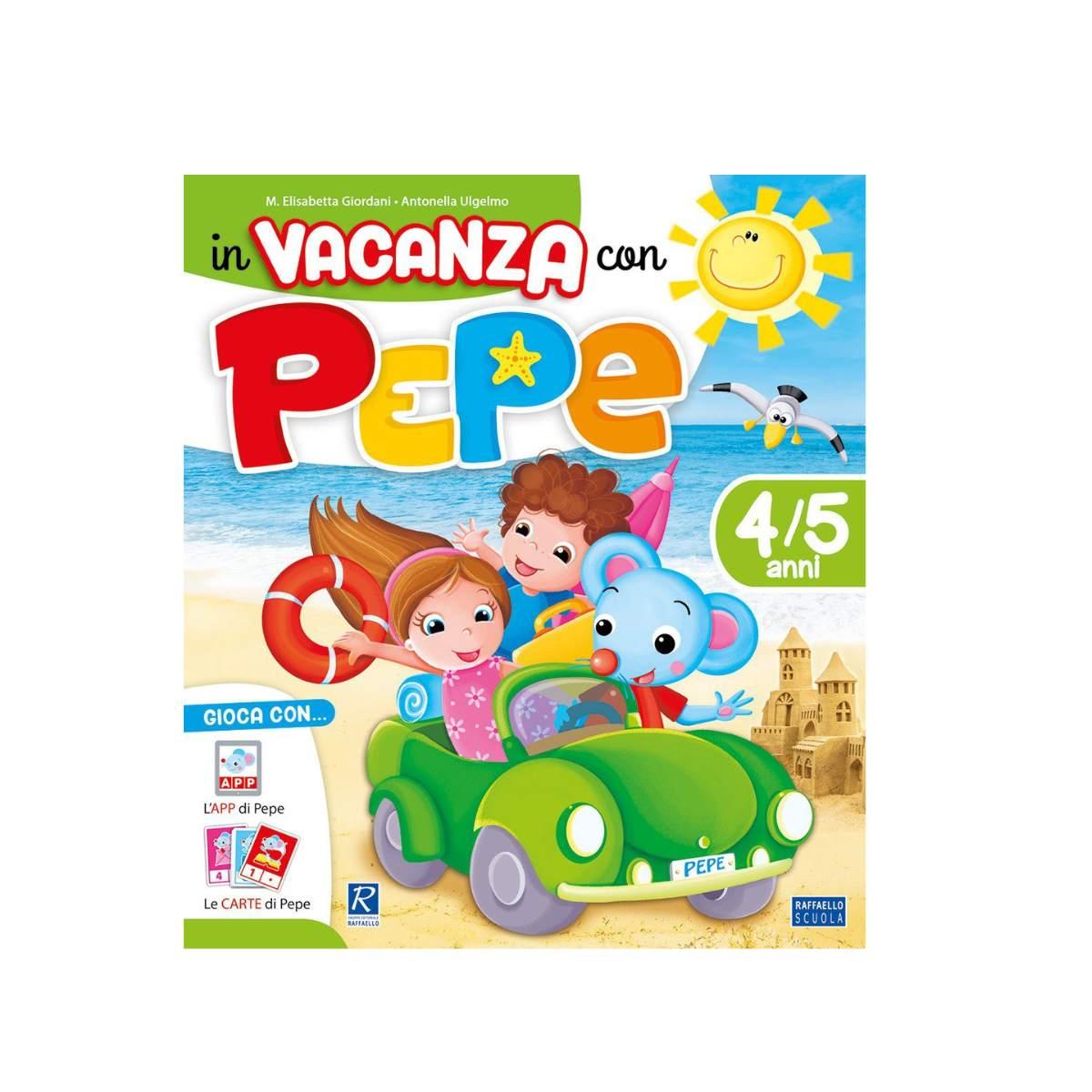 In vacanza con pepe 4/5 anni