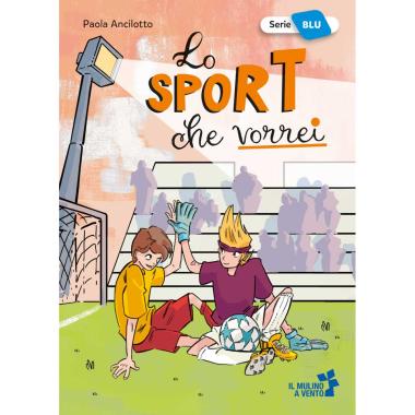 Lo sport che vorrei