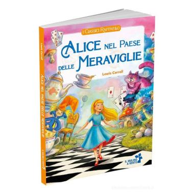 I classici - alice nel paese delle meraviglie
