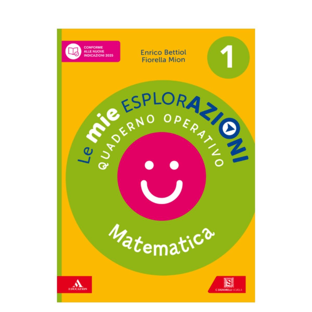 Le mie esplorazioni - MatematicaQuaderno operativo