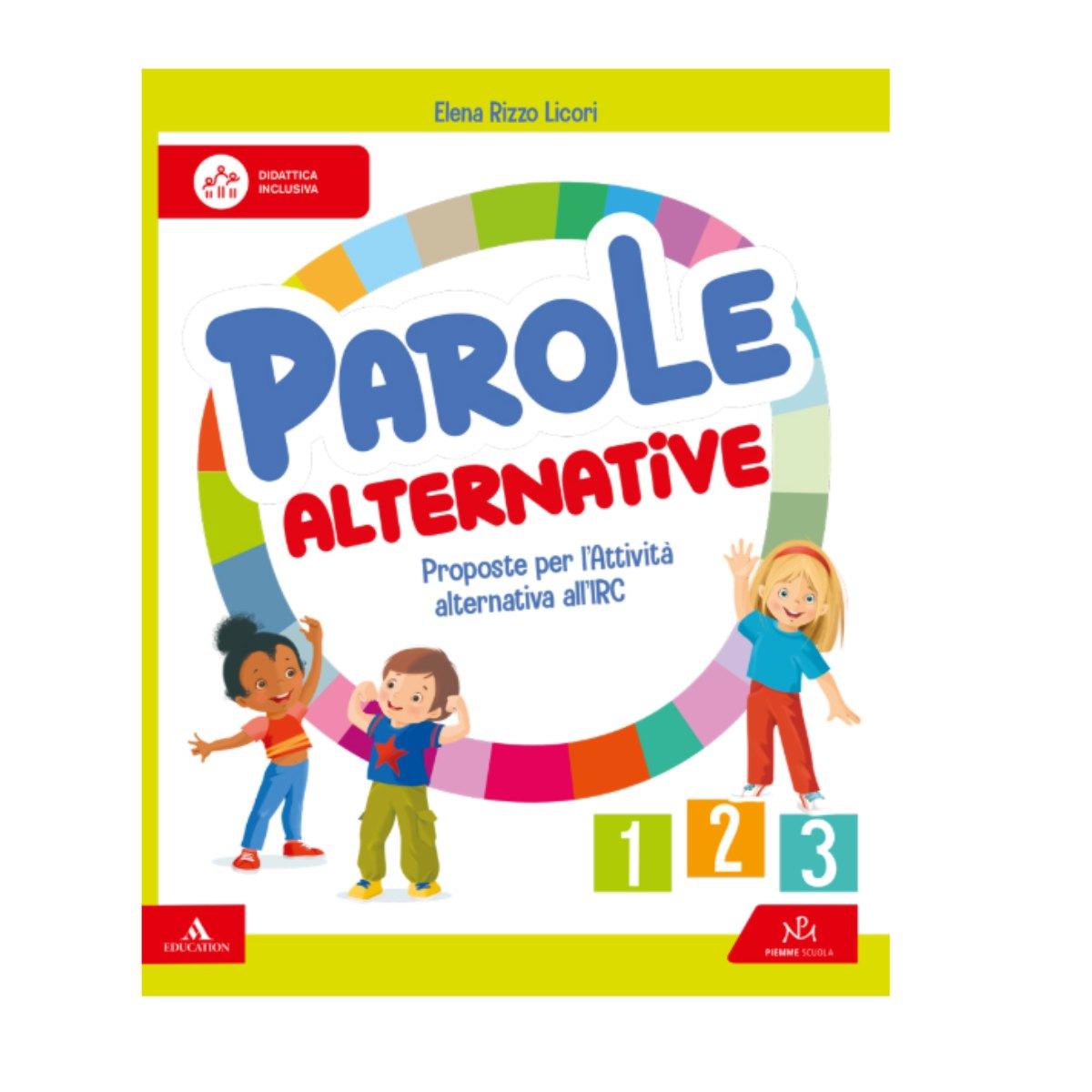Parole alternativeProposte per l'Attività alternativa all'IRC