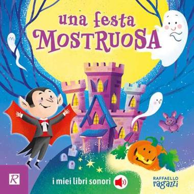 Una festa mostruosa